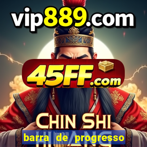 barra de progresso 99 blaze o que significa